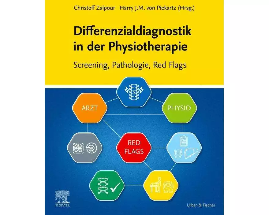 Differenzialdiagnostik in der Physiotherapie - Screening, Pathologie, Red Flags