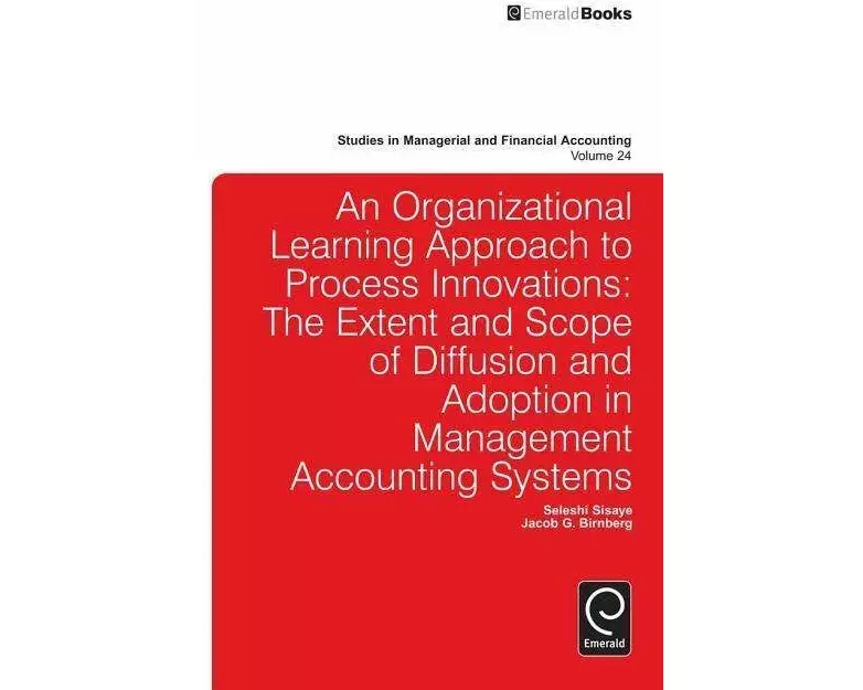 Organizational Learning Approach to Process Innovations