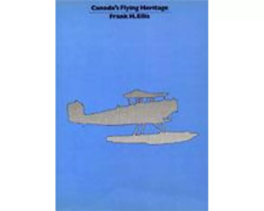 Canada's Flying Heritage
