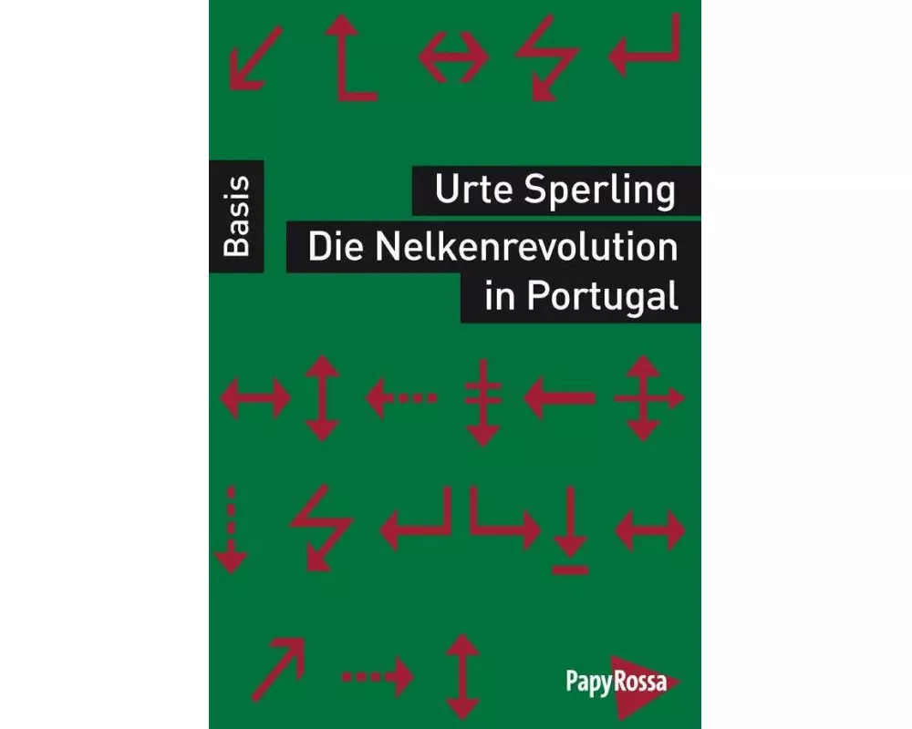 Die Nelkenrevolution in Portugal