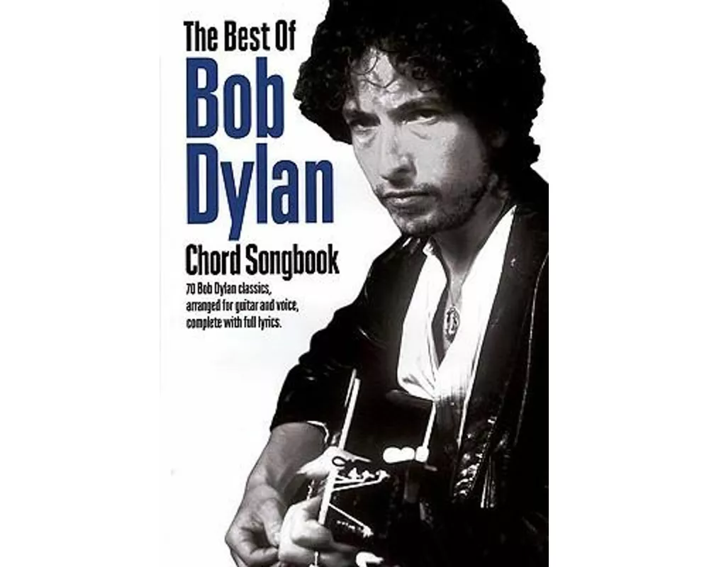 The Best of Bob Dylan-Chord Songbook
