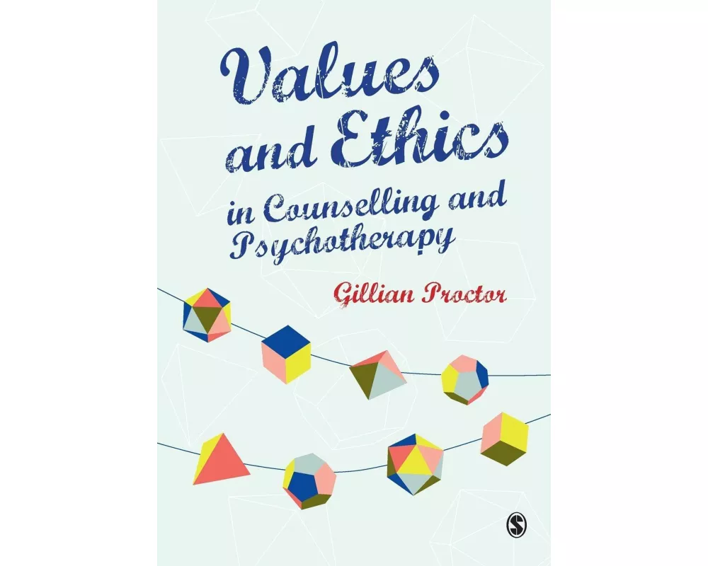 Values & Ethics in Counselling and Psychotherapy