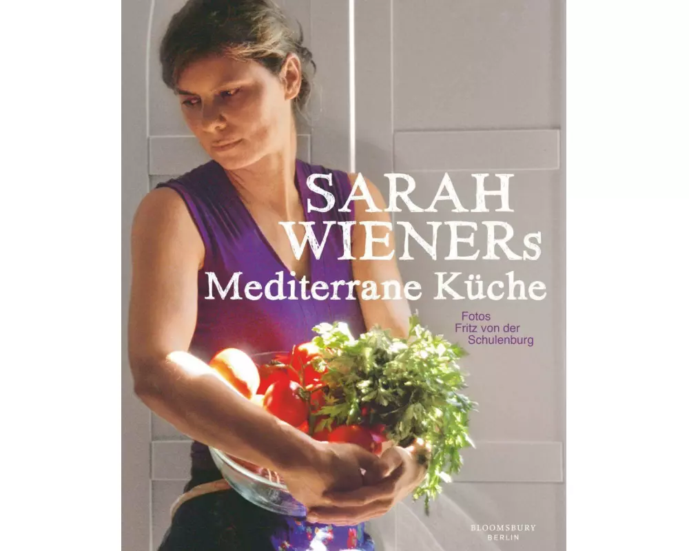 Sarah Wieners Mediterrane Küche