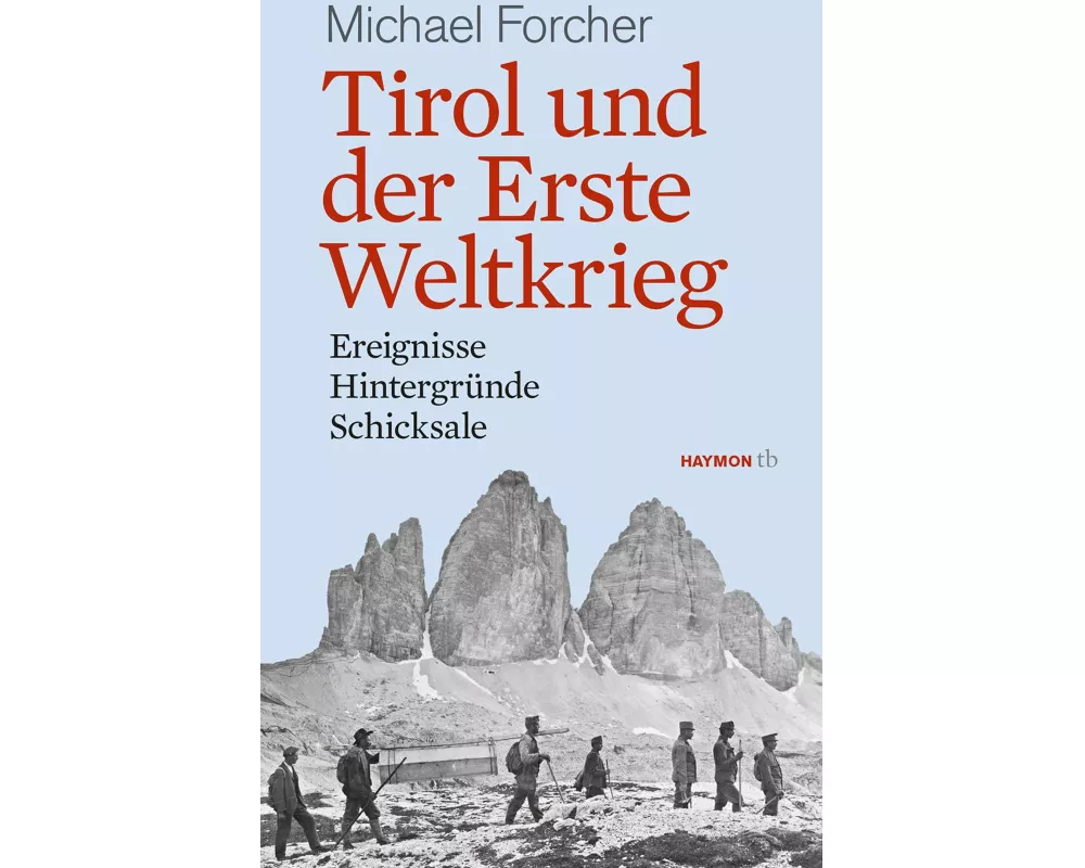 Tirol und der Erste Weltkrieg