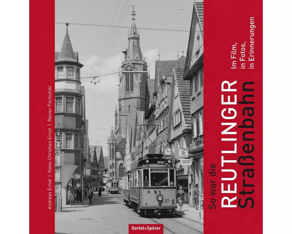 So war die Reutlinger Straßenbahn