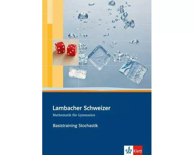 Lambacher Schweizer. Sekundarstufe II. Basistraining. Themenband Stochastik. Arbeitsheft plus Lösungen