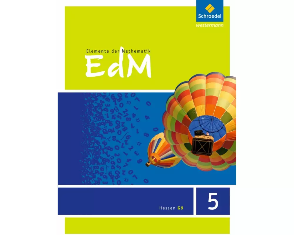 Elemente der Mathematik SI - Ausgabe 2013 für Hessen G9