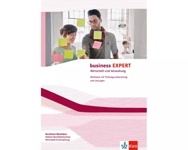 Business EXPERT Nordrhein-Westfalen / Workbook mit Prüfungsvorbereitung und herausnehmbaren Lösungen