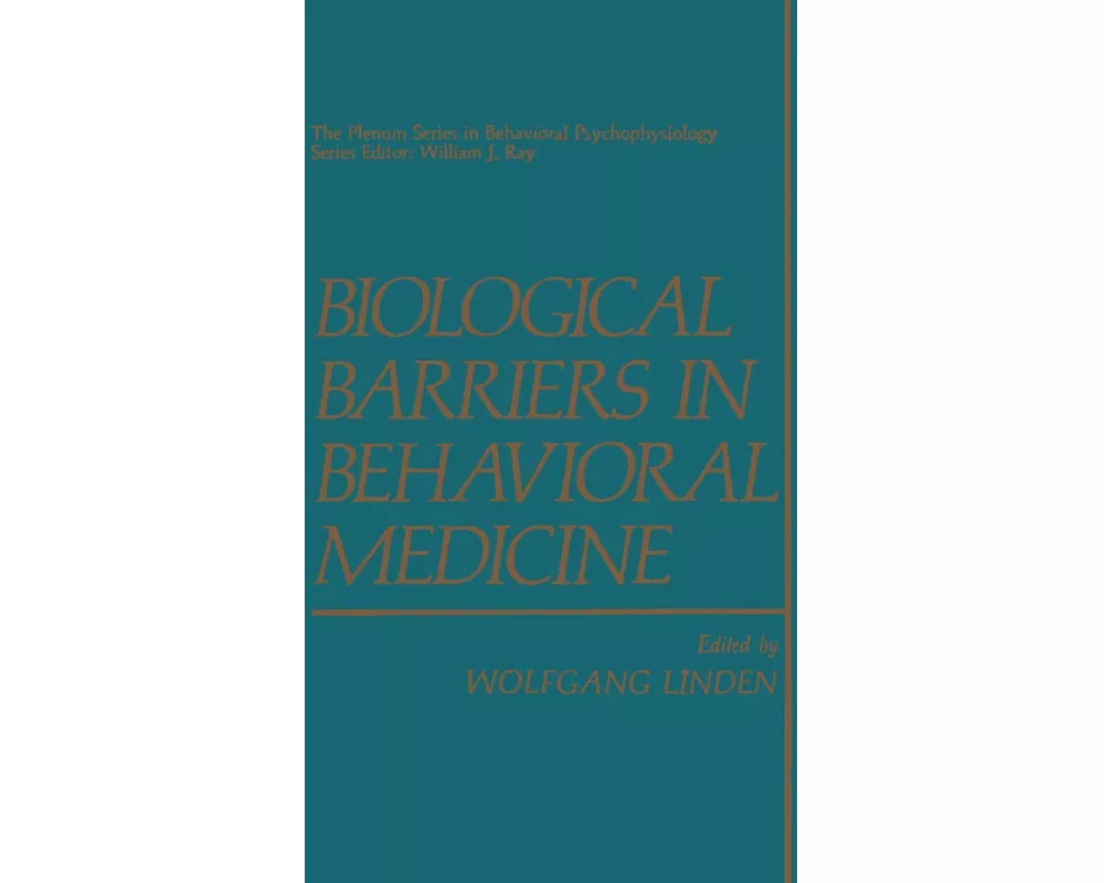 Biological Barriers in Behavioral Medicine