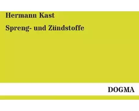 Spreng- und Zündstoffe