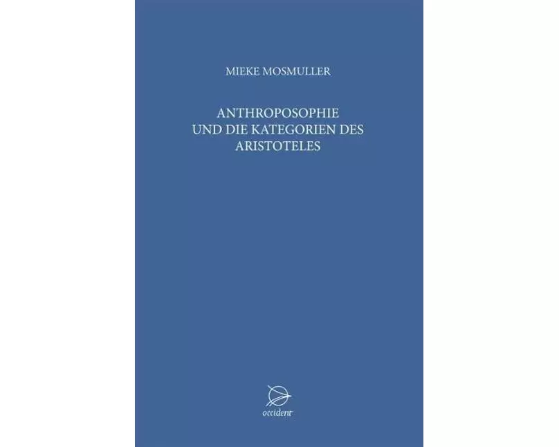 Anthroposophie und die Kategorien des Aristoteles
