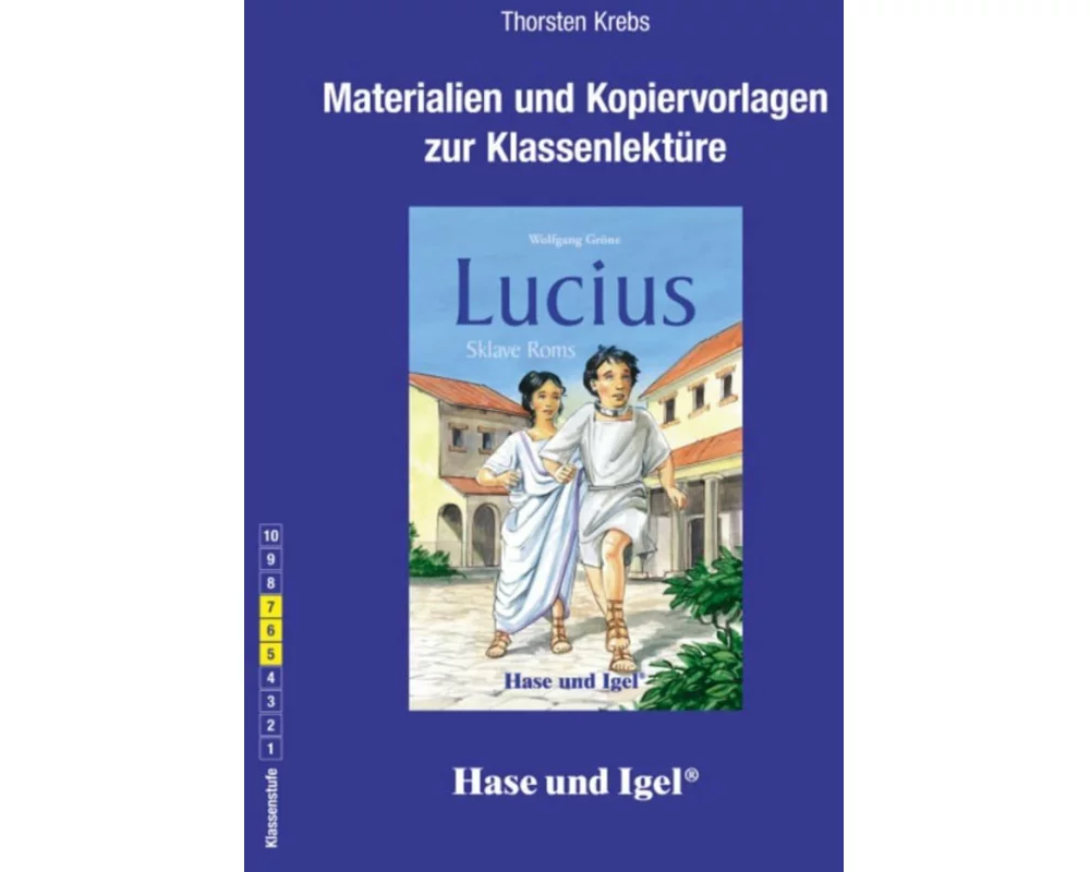 Lucius, Sklave Roms. Begleitmaterial