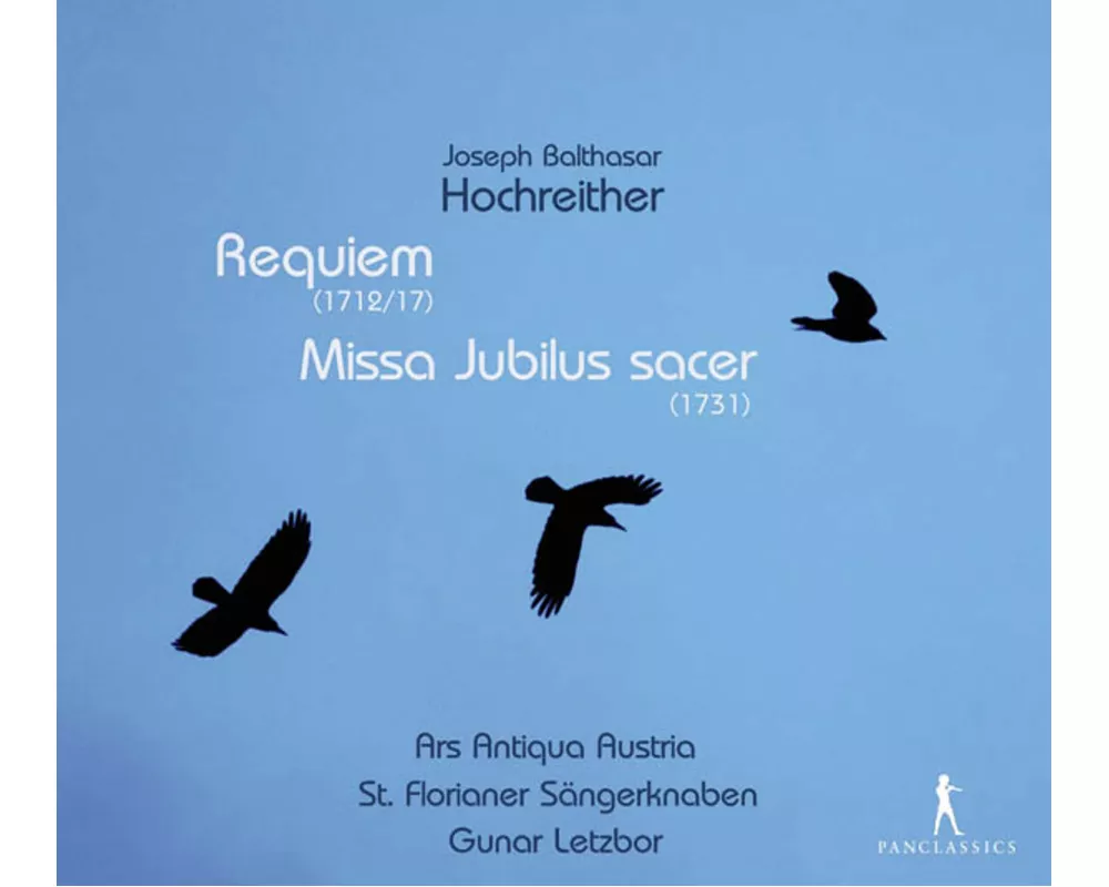 Hochreither: Requiem,Missa Jubilus Sacer