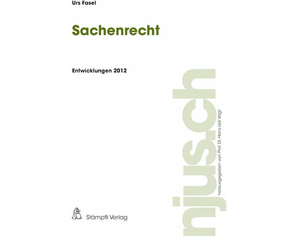 Sachenrecht Entwicklungen 2012