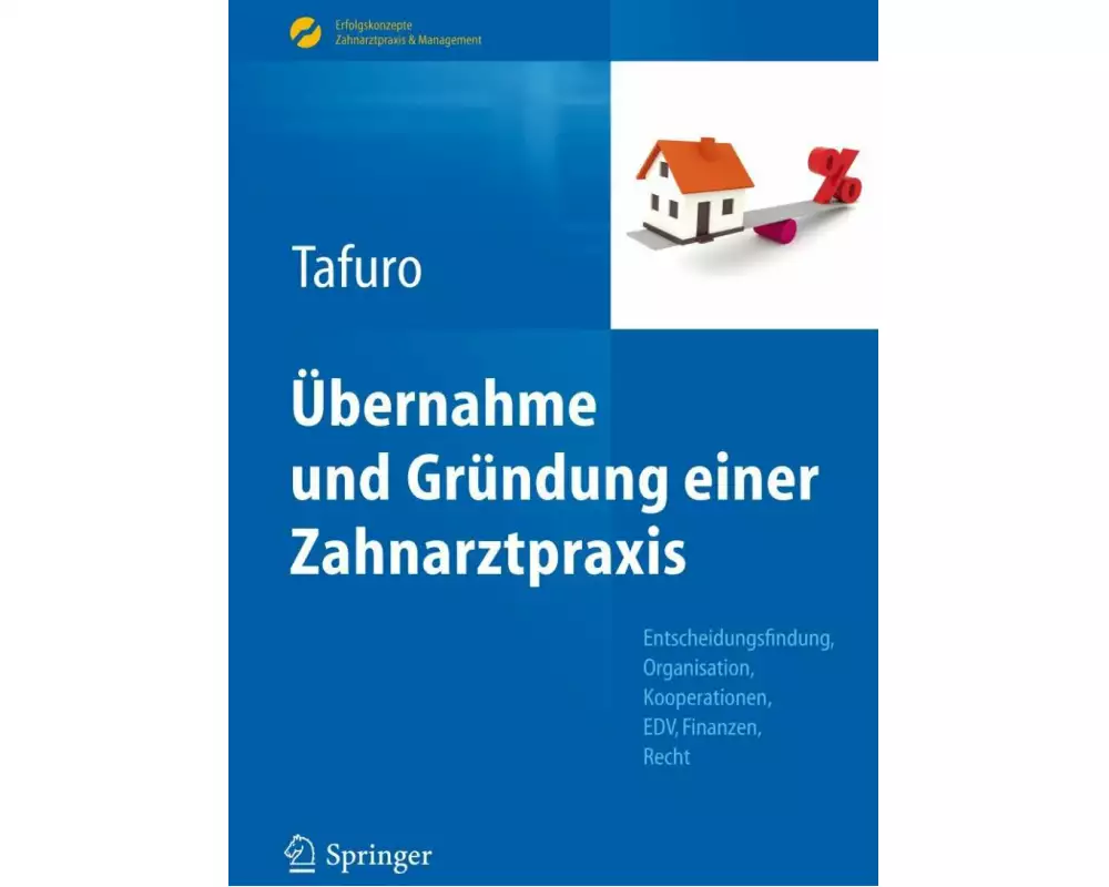 Übernahme und Gründung einer Zahnarztpraxis
