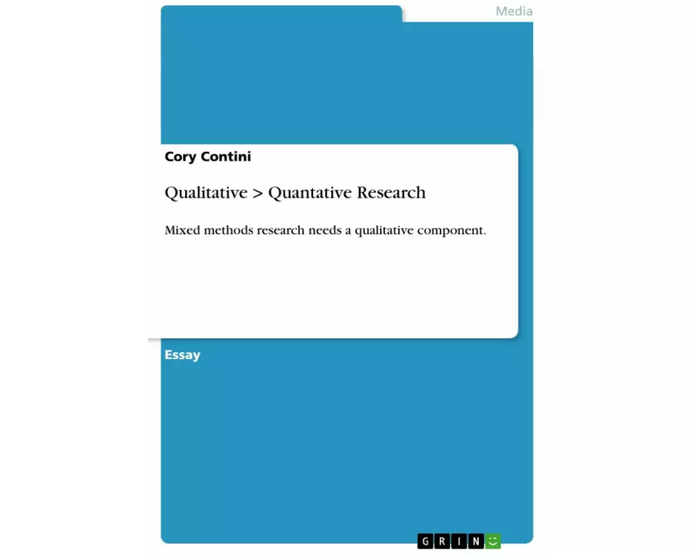 Qualitative > Quantative Research
