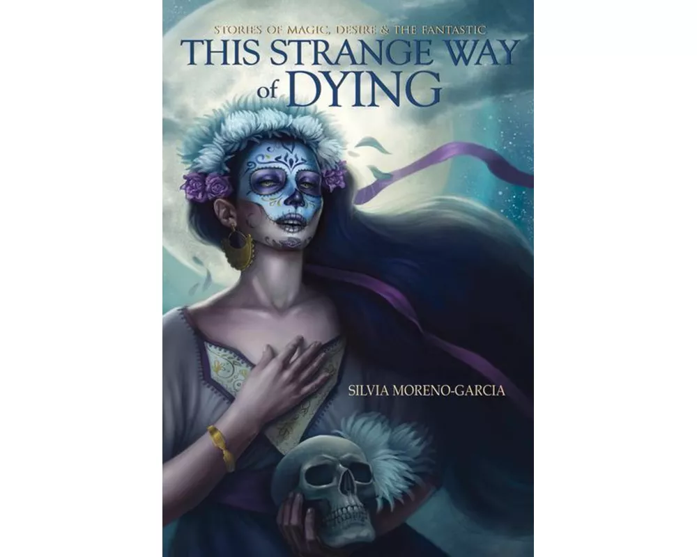 This Strange Way of Dying