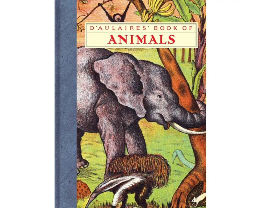 D'Aulaires' Book of Animals