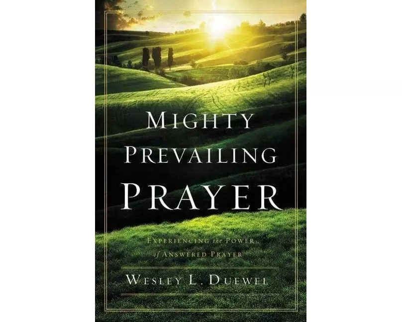 The Mighty Prevailing Prayer