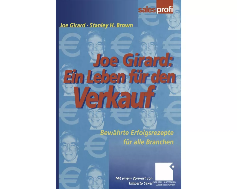 Joe Girard: Ein Leben für den Verkauf