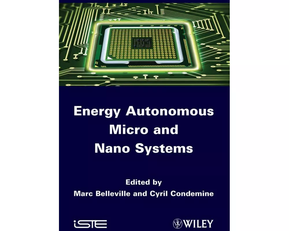 Energy Autonomous Micro and Nano Systems