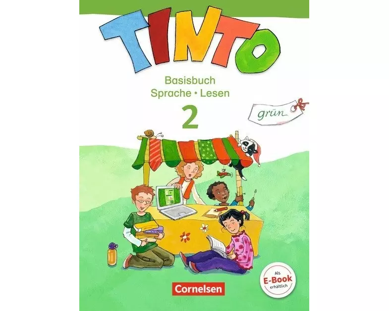 Tinto Sprachlesebuch 2-4 - Ausgabe 2013 - 2. Schuljahr: Grüne JÜL-Ausgabe