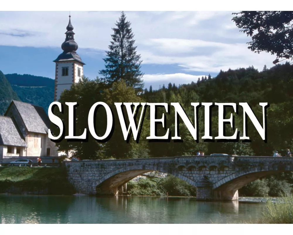 Slowenien - Ein Bildband