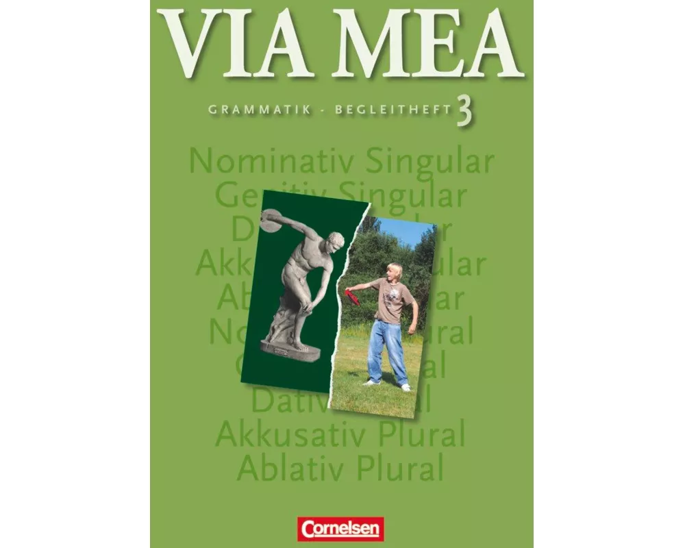 Via mea, Latein als 2. Fremdsprache, Band 3: 3./4. Lernjahr, Grammatik-Begleitheft