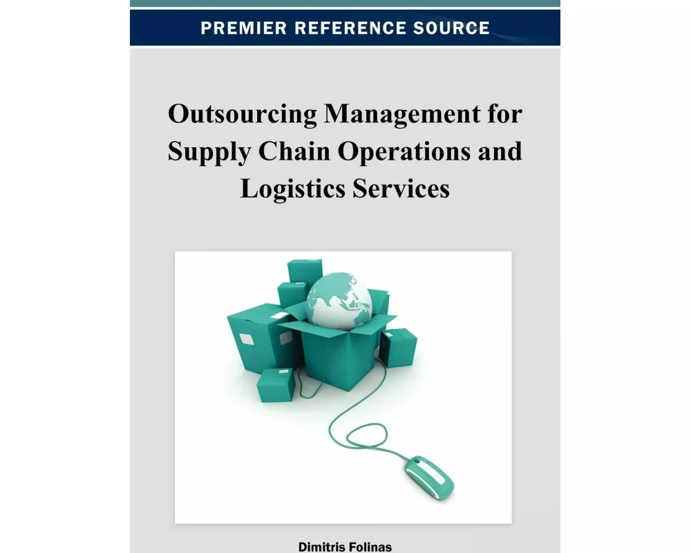 Outsourcing Management for Supply Chain Operations and Logistics Services