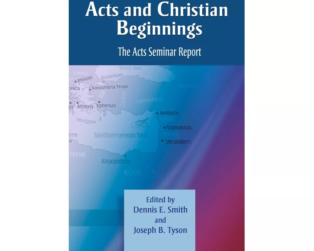 Acts and Christian Beginnings