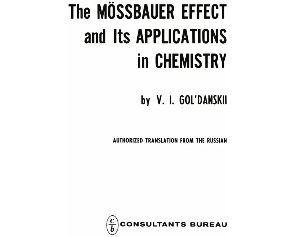 The Mössbauer Effect and its Applications in Chemistry