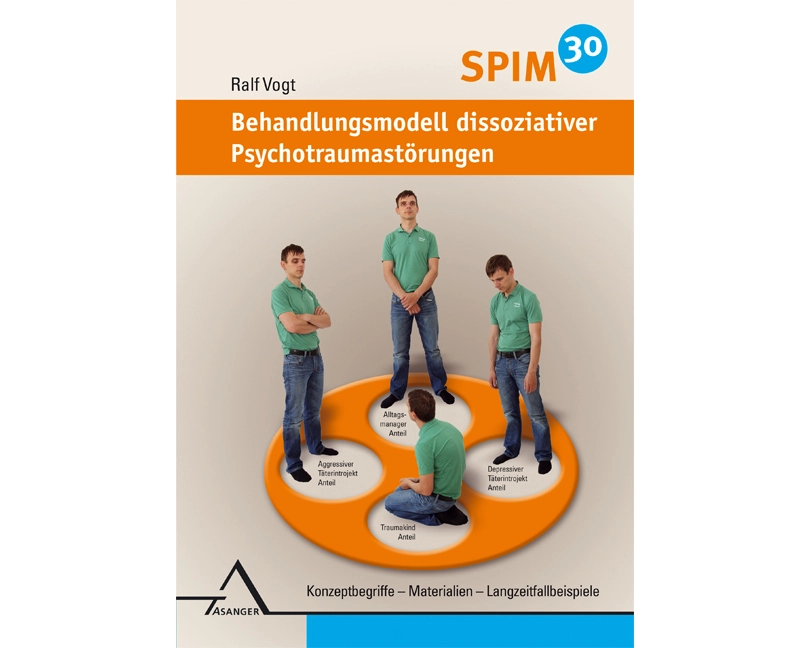 SPIM 30. Behandlungsmodell dissoziativer Psychotraumastörungen