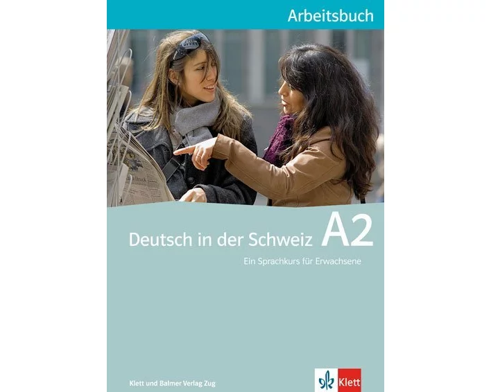 Deutsch in der Schweiz / Deutsch in der Schweiz A2