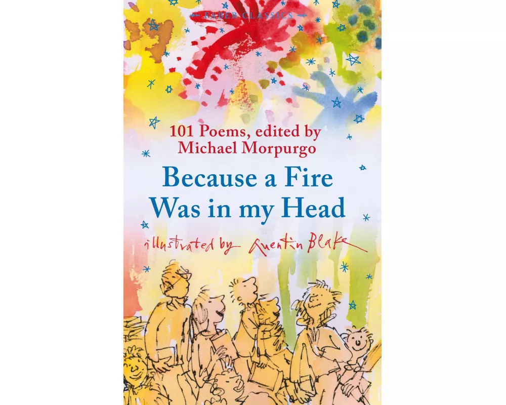 Because a Fire Was in My Head