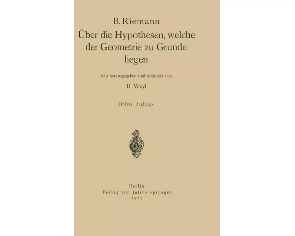 Über die Hypothesen, welche der Geometrie zu Grunde liegen