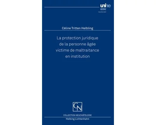 La protection juridique de la personne âgée victime de maltraitance en institution