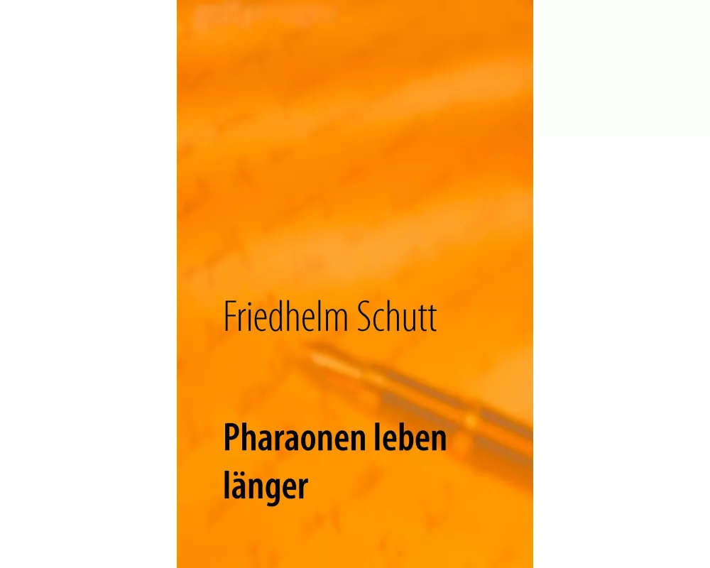 Pharaonen leben länger