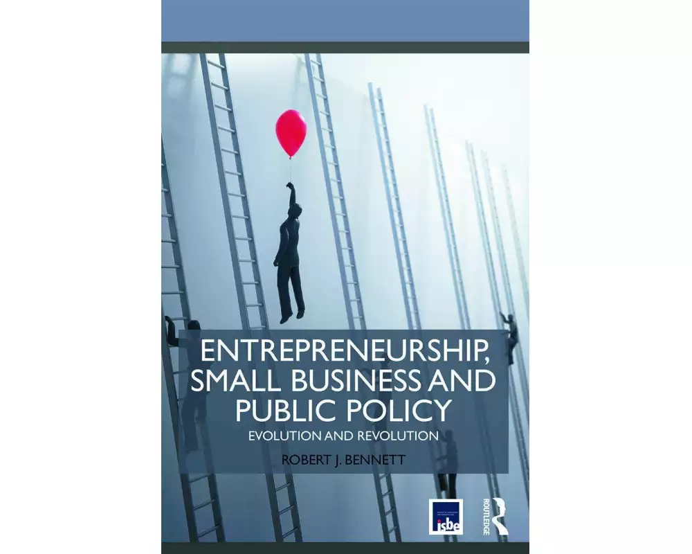 Entrepreneurship, Small Business and Public Policy