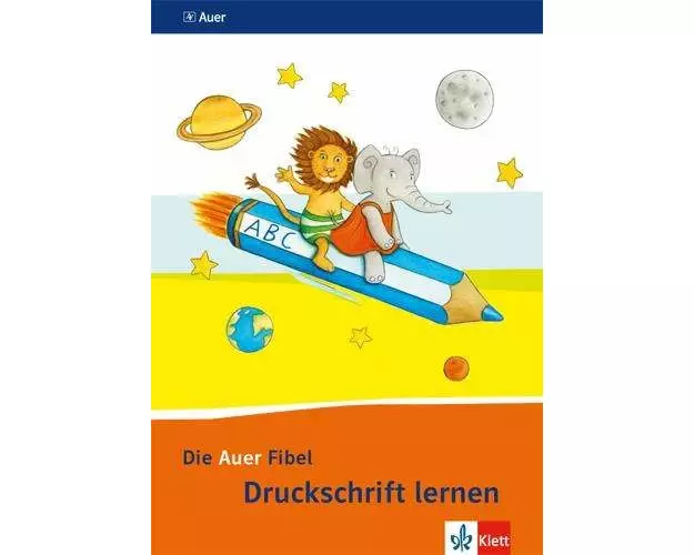Die Auer Fibel. Arbeitsheft Druckschrift lernen. Ausgabe für Bayern - Neubearbeitung 2014
