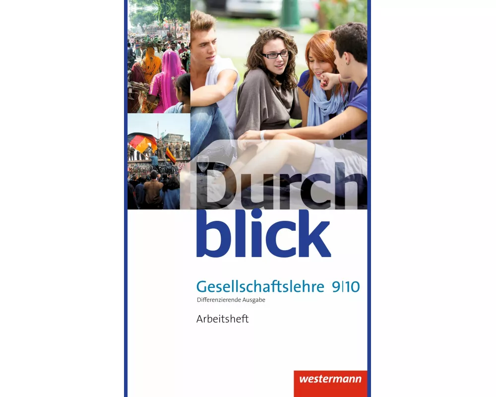 Durchblick Gesellschaftslehre - Differenzierende Ausgabe 2014