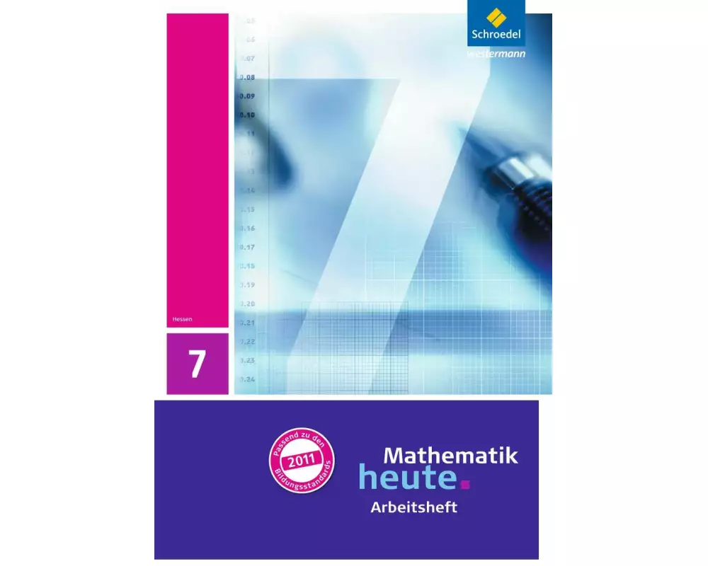 Mathematik heute - Ausgabe 2011 für Hessen