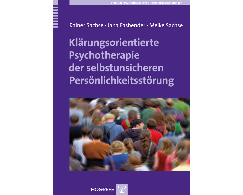 Klärungsorientierte Psychotherapie der selbstunsicheren Persönlichkeitsstörung
