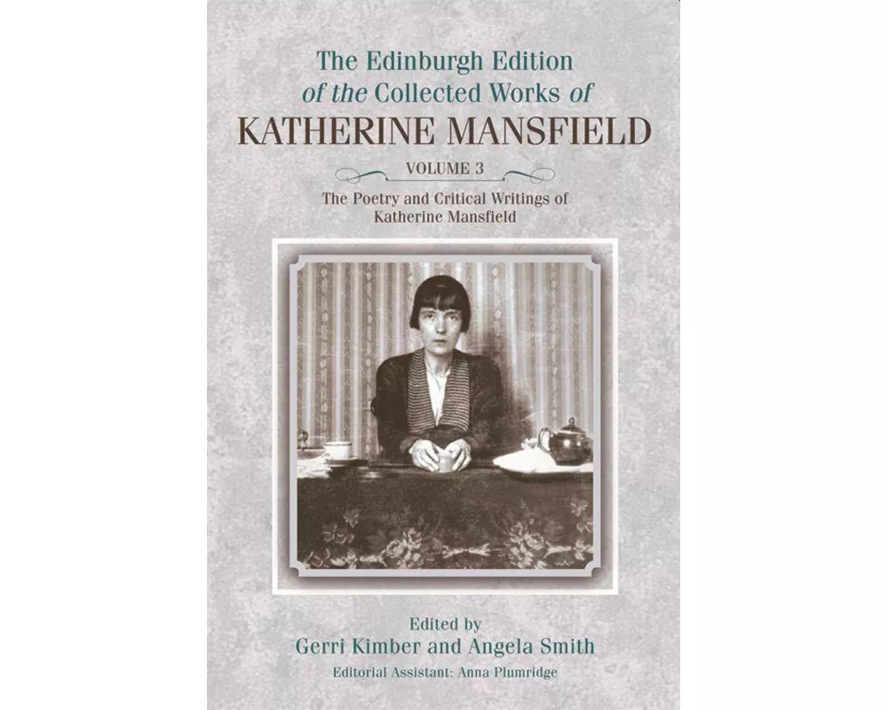 The Poetry and Critical Writings of Katherine Mansfield