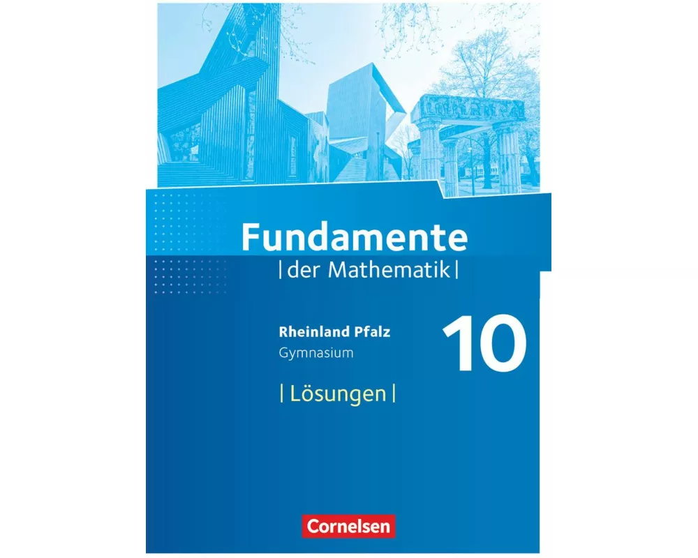 Fundamente der Mathematik - Rheinland-Pfalz - 10. Schuljahr
