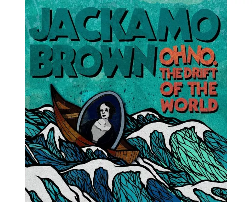 Oh No. The Drift of the World