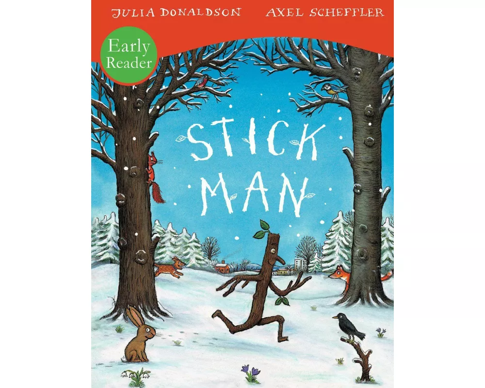 Stick Man Early Reader