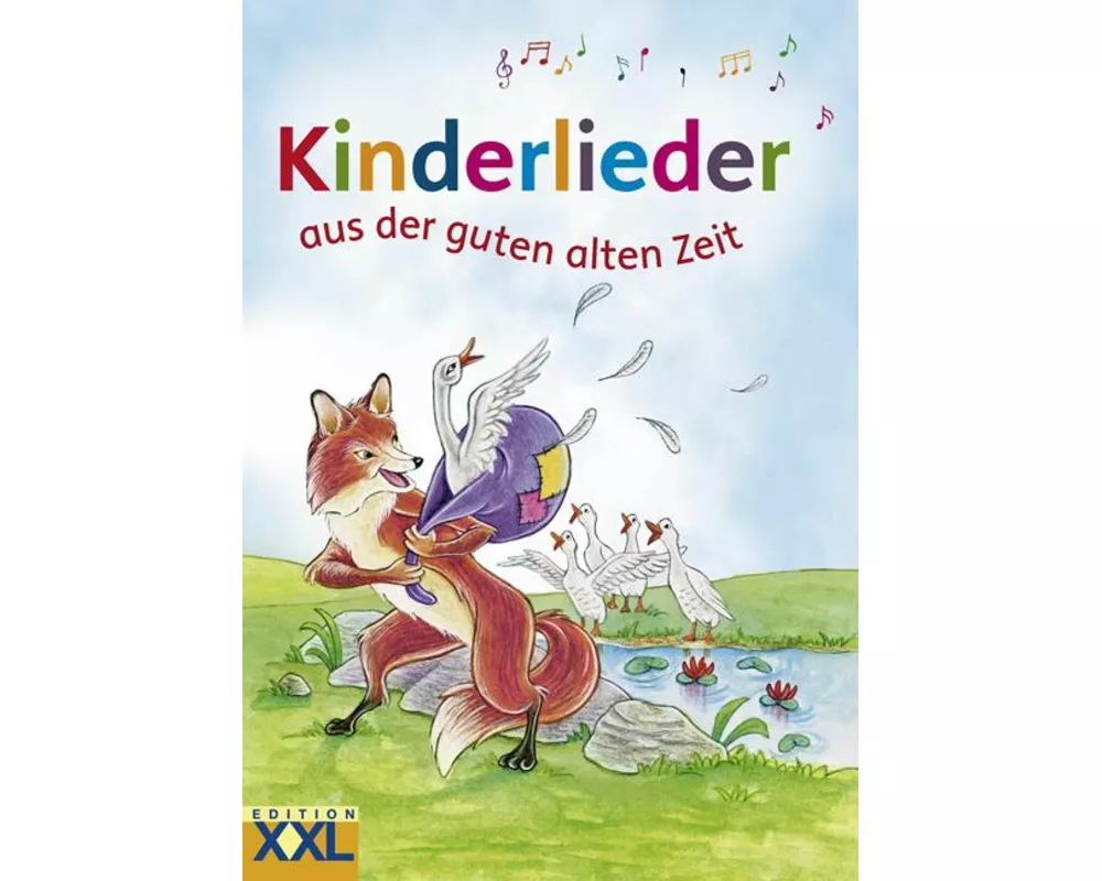 Kinderlieder aus der guten alten Zeit