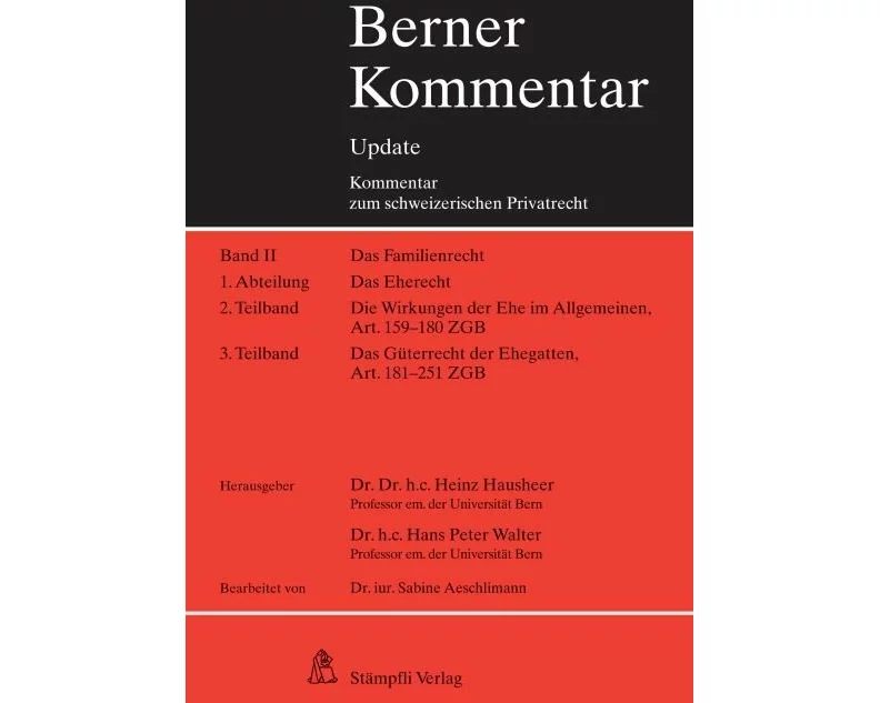 Berner Kommentar Update - Eherecht, Art. 159-251 ZGB