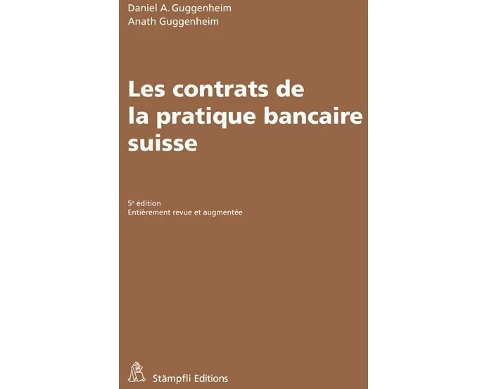 Les contrats de la pratique bancaire suisse