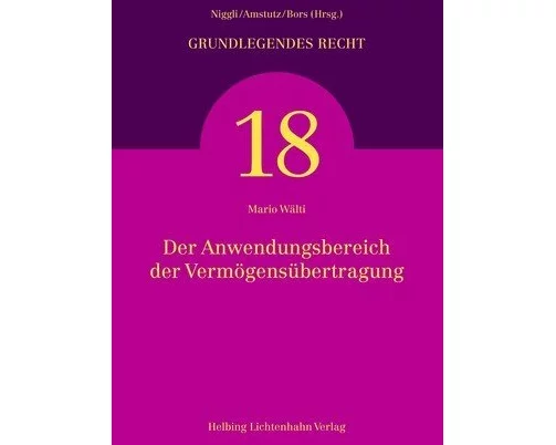 Der Anwendungsbereich der Vermögensübertragung
